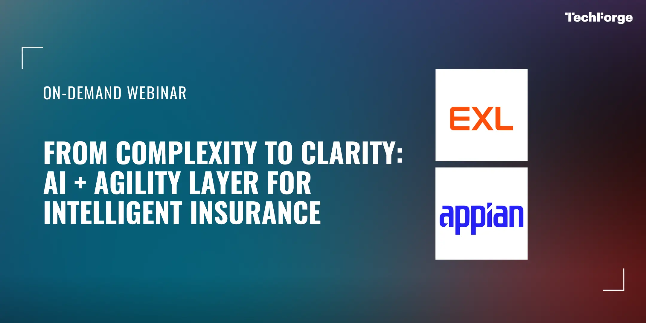 On-Demand Webinar: From Complexity to Clarity: AI + Agility Layer for Intelligent Insurance