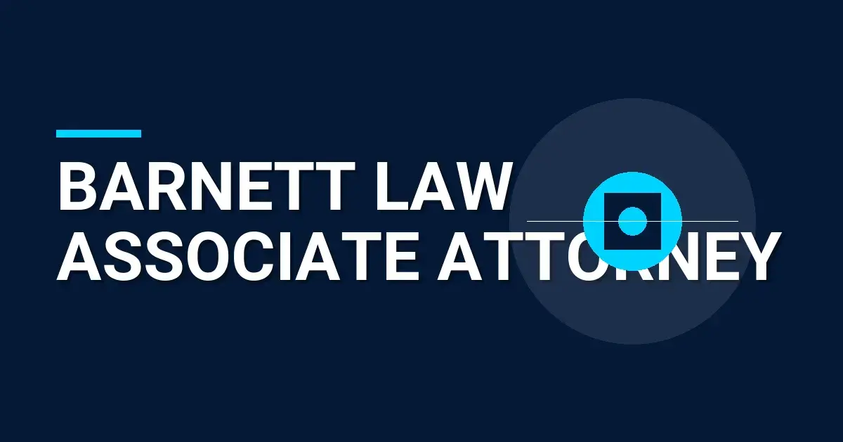 Barnett Law Associate Attorney