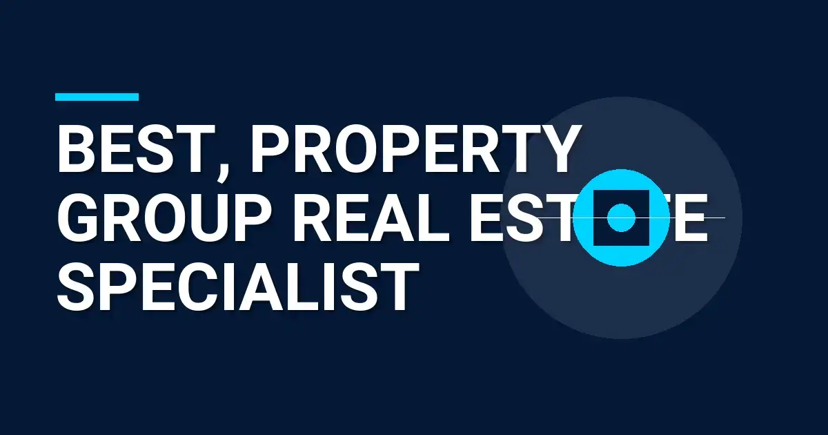 Best, Property Group Real Estate Specialist