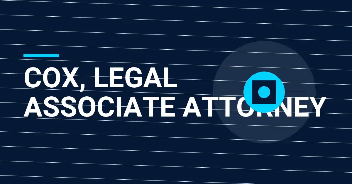 Cox, Legal Associate Attorney