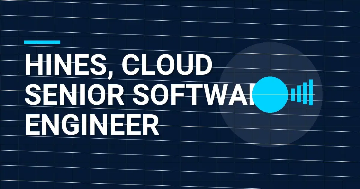 Hines, Cloud Senior Software Engineer