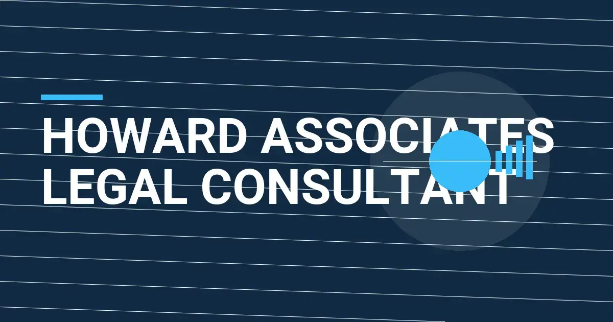 Howard Associates Legal Consultant