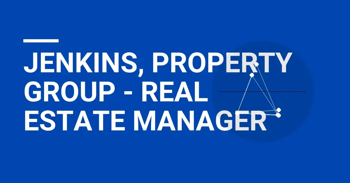 Jenkins, Property Group - Real Estate Manager