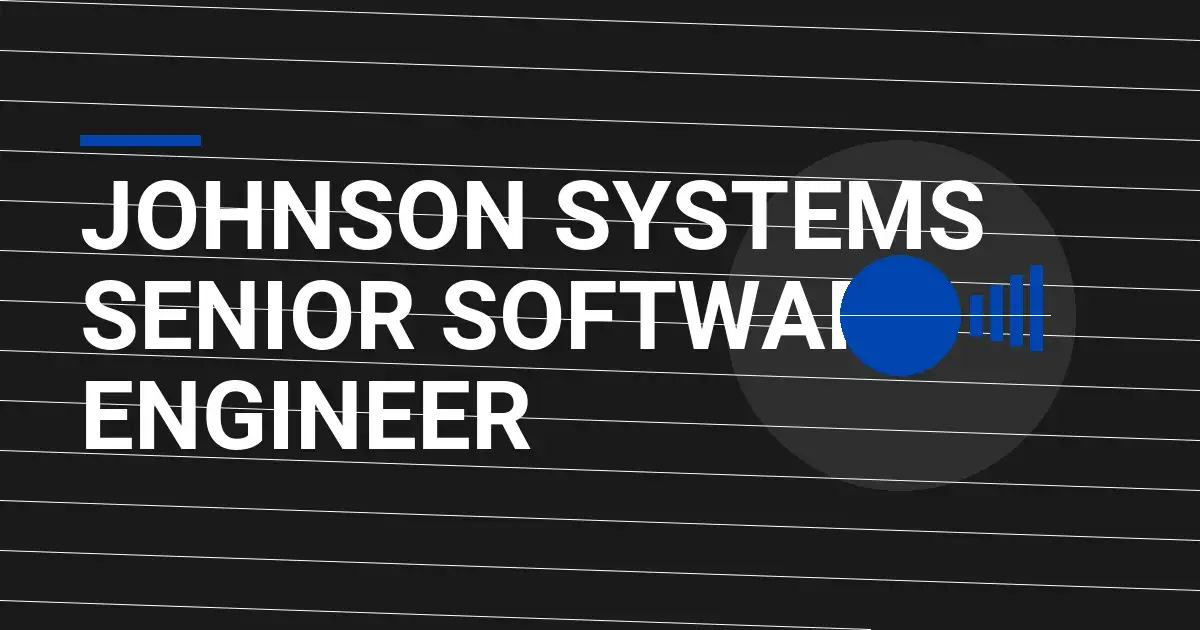 Johnson Systems Senior Software Engineer