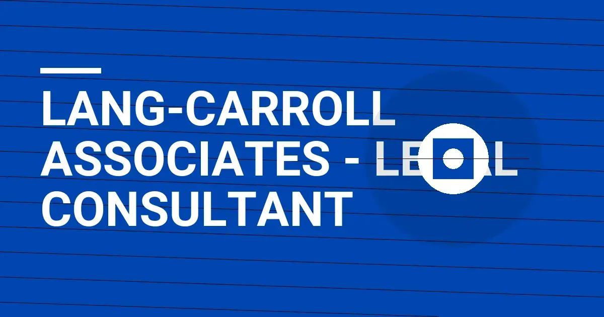 Lang-Carroll Associates - Legal Consultant
