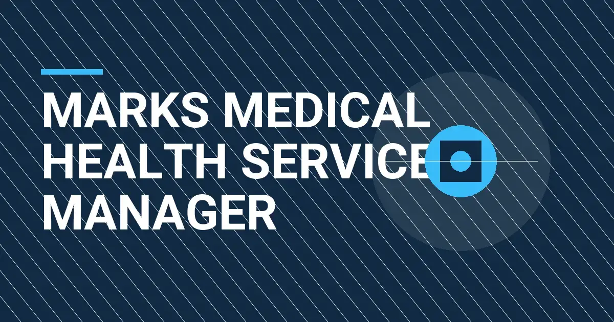 Marks Medical Health Services Manager