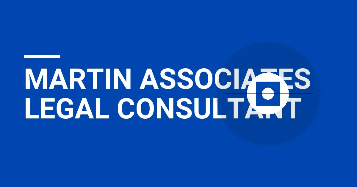 Martin Associates Legal Consultant