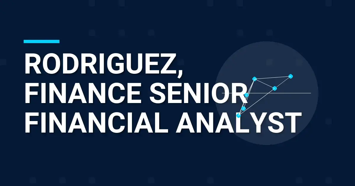 Rodriguez, Finance Senior Financial Analyst
